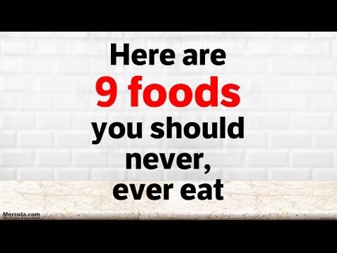 9 Foods You Should Not Eat