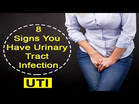 8 Signs You Have Urinary Tract Infection (UTI)