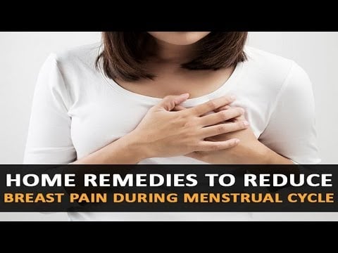 10 Effective Home Remedies To Reduce Breast Pain During Menstrual Cycle